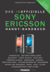 Das inoffizielle Sony Ericsson Handy-Buch