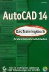 AutoCAD 14. Das Trainingsbuch