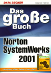 Das große Buch Norton SystemWorks 2001