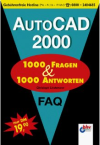 1000 Fragen und 1000 Antworten. AutoCad 2000