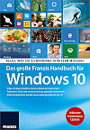 Das große Franzis Handbuch für Windows 10 inklusiv Anniversary Update