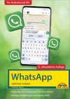 WhatsApp optimal nutzen 6.Auflage