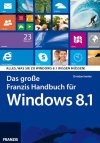 Das große Franzis Handbuch für Windows 8.1