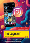 Instagram optimal nutzen 4.Auflage